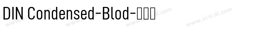 DIN Condensed-Blod字体转换